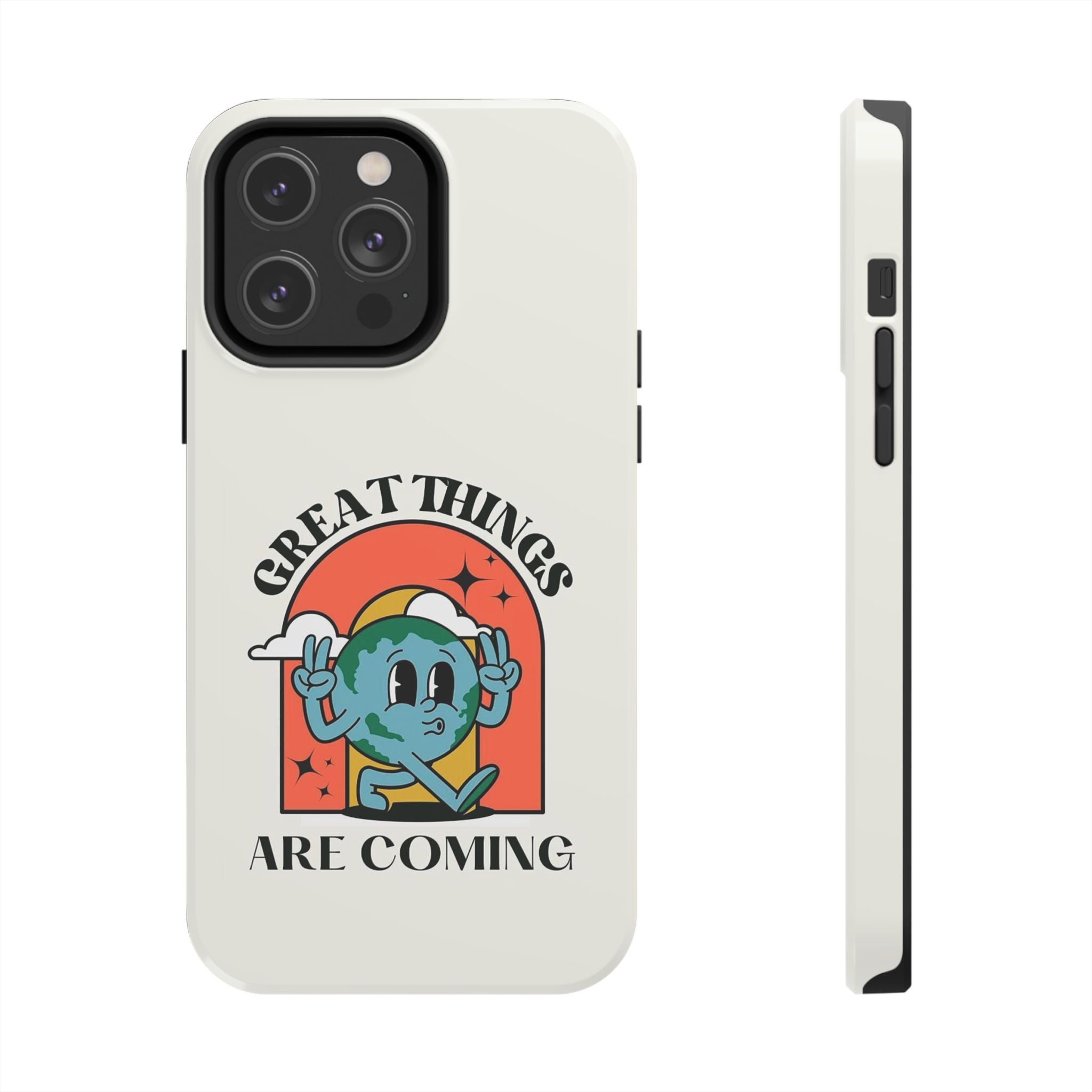 “Great Things Are Coming” Retro