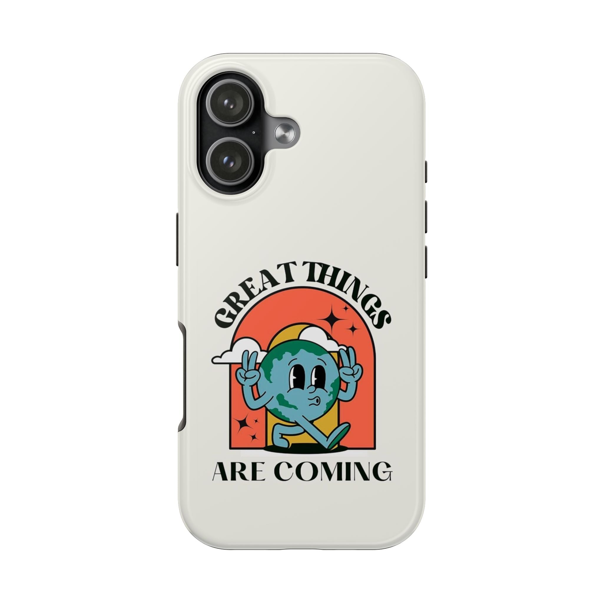 “Great Things Are Coming” Retro