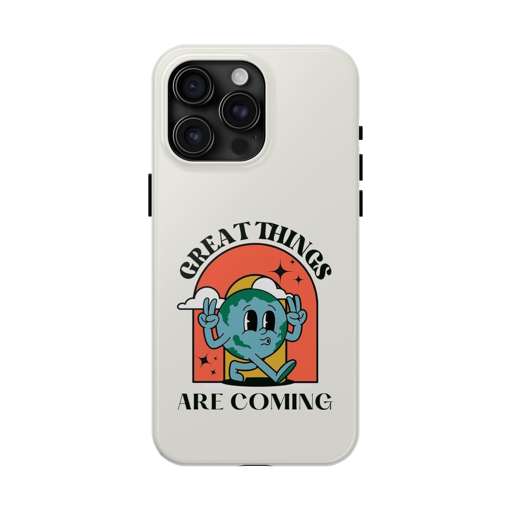 “Great Things Are Coming” Retro