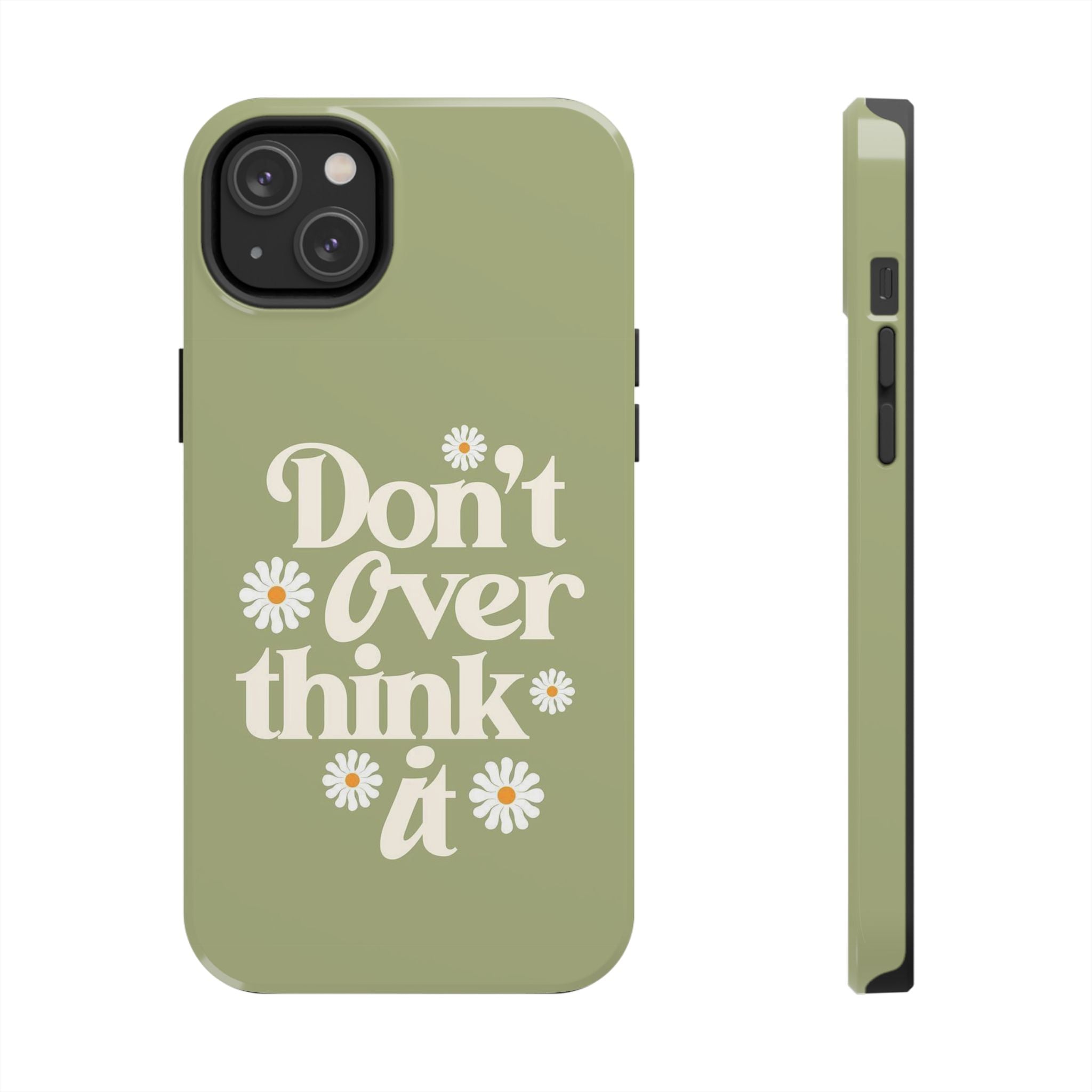 Don’t Overthink It Olive