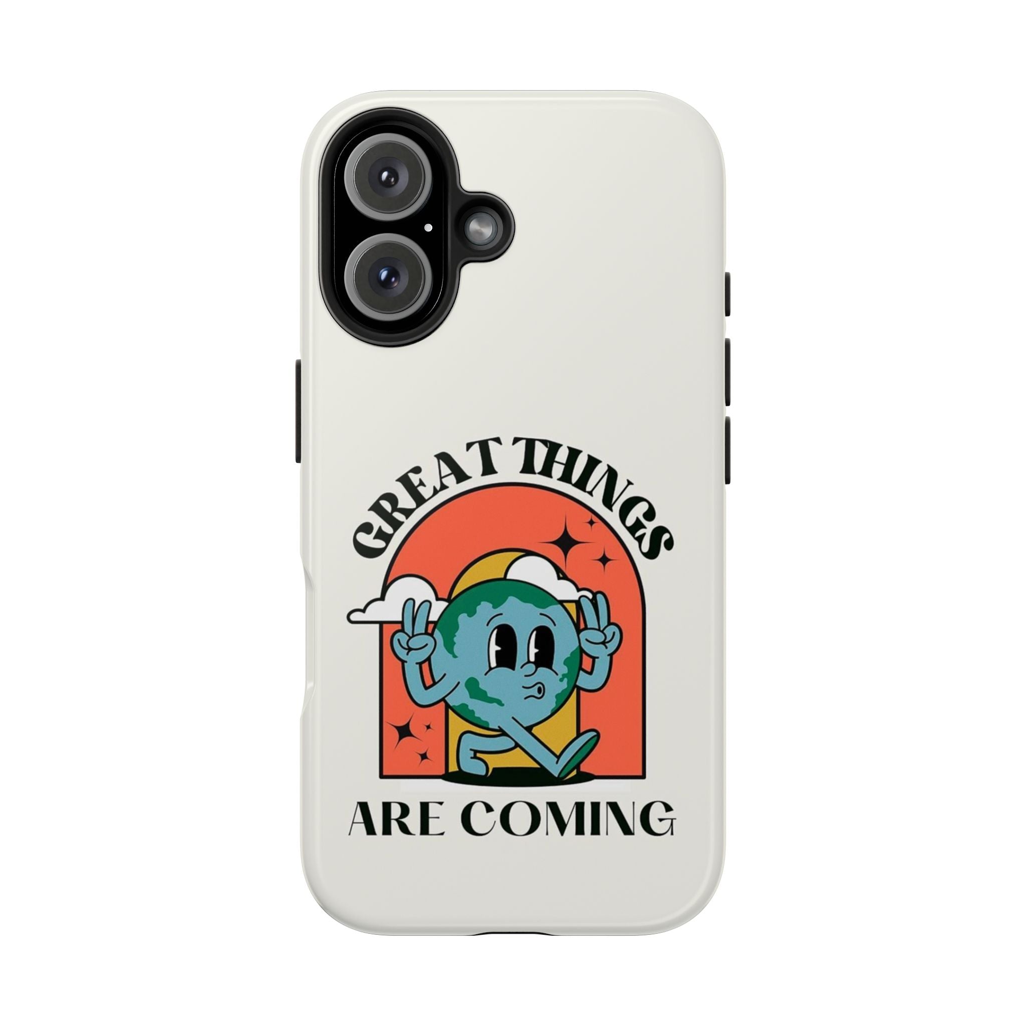 “Great Things Are Coming” Retro