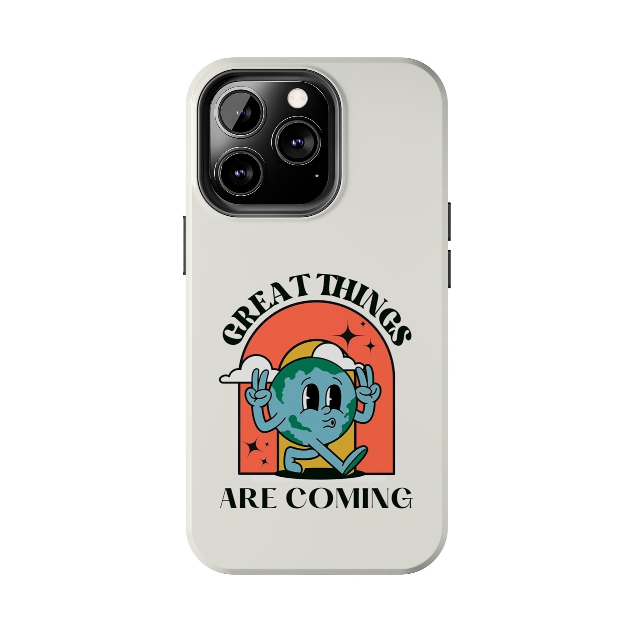 “Great Things Are Coming” Retro