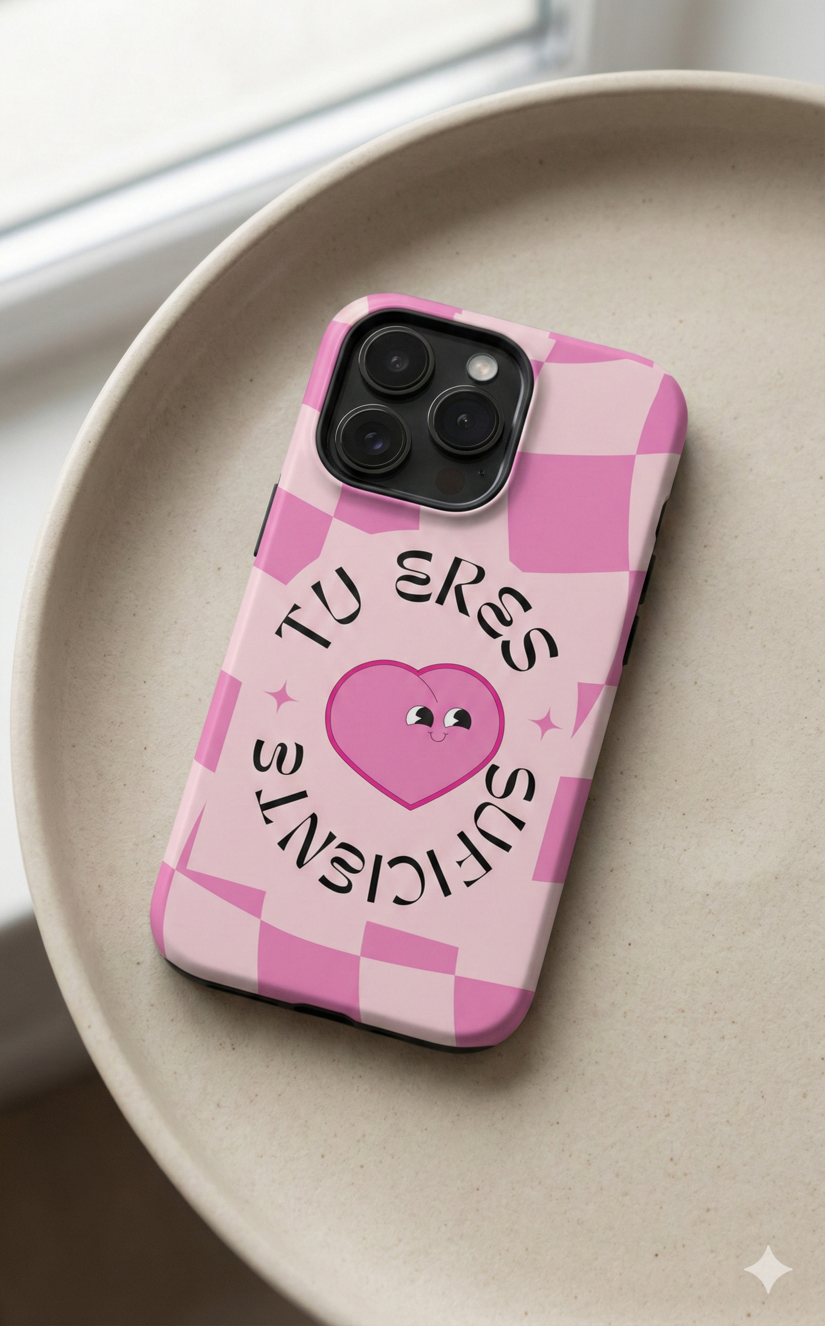 "Tú Eres Suficiente" Pink Heart